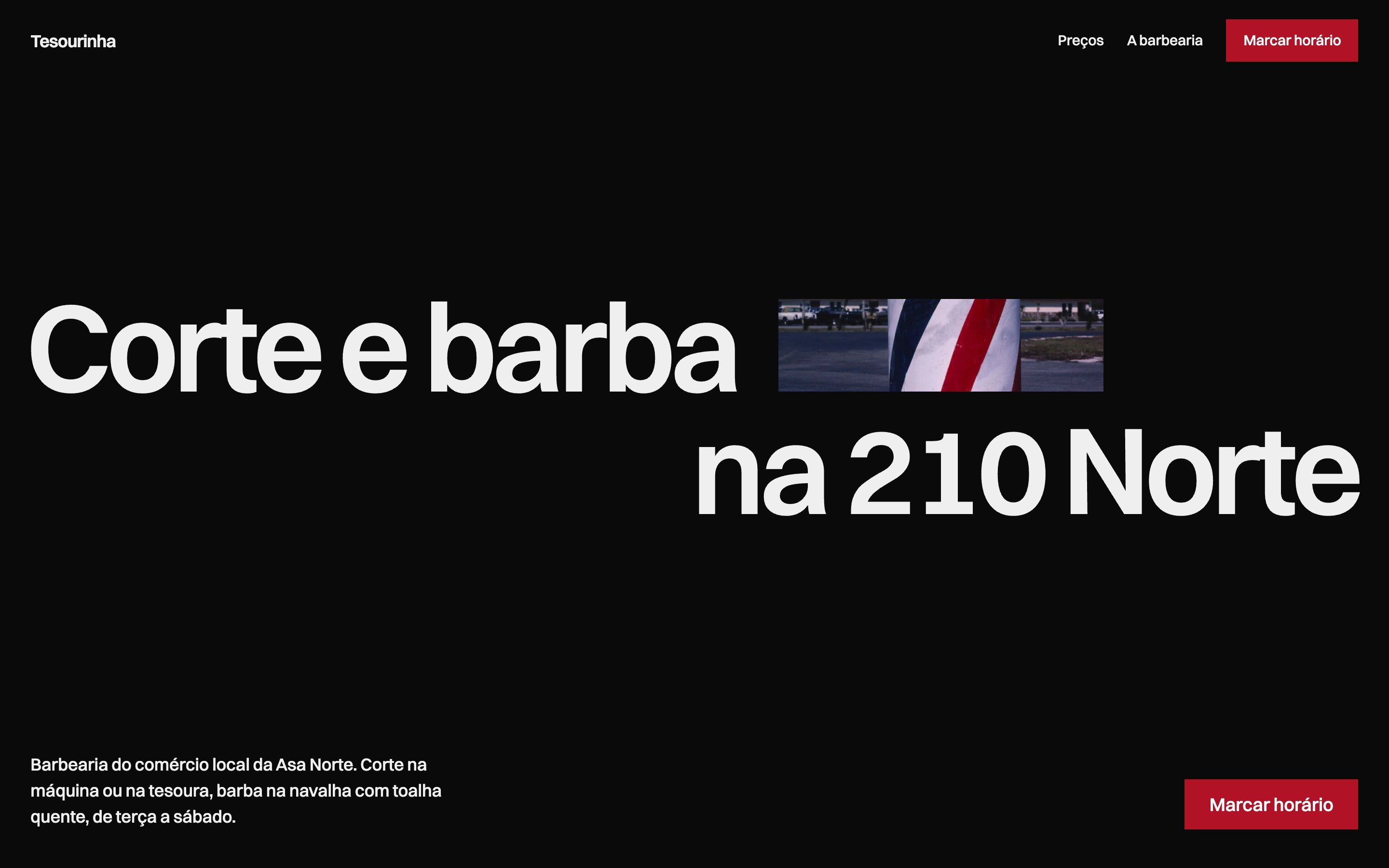 Primeira tela do site da Barbearia Tesourinha no computador, com a frase Corte e barba na 210 Norte em branco sobre preto e uma foto de poste de barbeiro no meio da frase