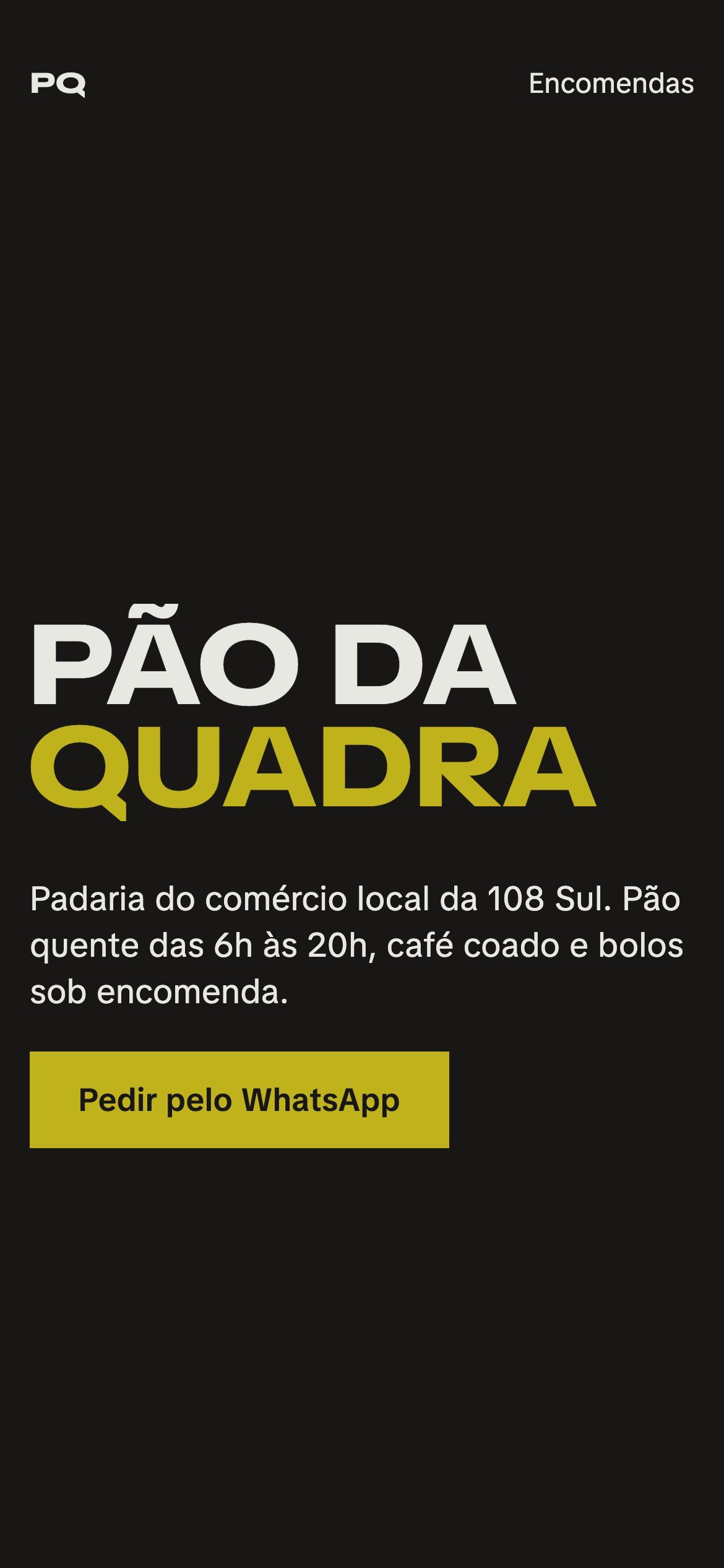 Primeira tela do site da Pão da Quadra no celular, com o nome da padaria, o horário e o botão de pedir pelo WhatsApp